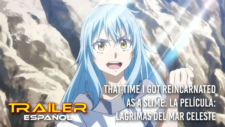 Watch film That Time I Got Reincarnated as a Slime the Movie: Tears of the Azure Sea | That Time I Got Reincarnated as a Slime. La pel&iacute;cula: L&aacute;grimas del mar celeste - Tr&aacute;iler espa&ntilde;ol