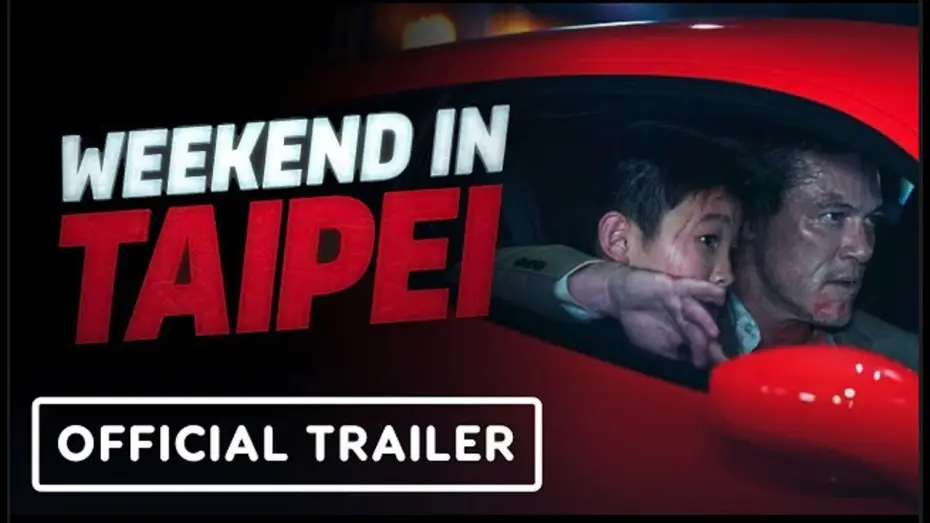 Watch film Weekend in Taipei | Official Trailer