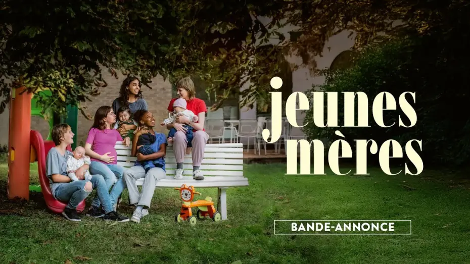 Watch film Young Mothers | JEUNES M&Egrave;RES - Bande-annonce