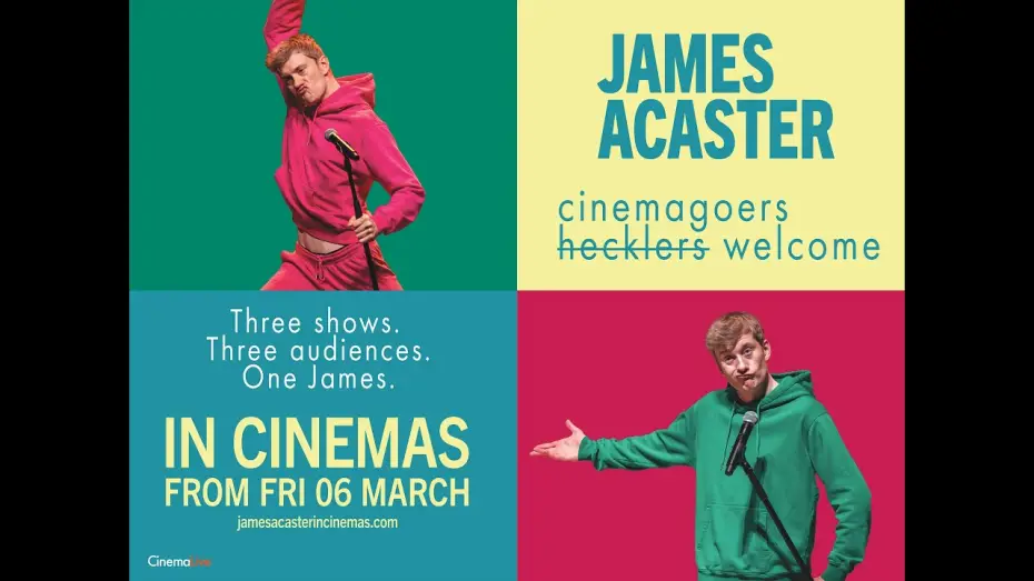 Watch film James Acaster: Cinemagoers Welcome | James Acaster - Cinemagoers Welcome - In Cinemas from 6th March