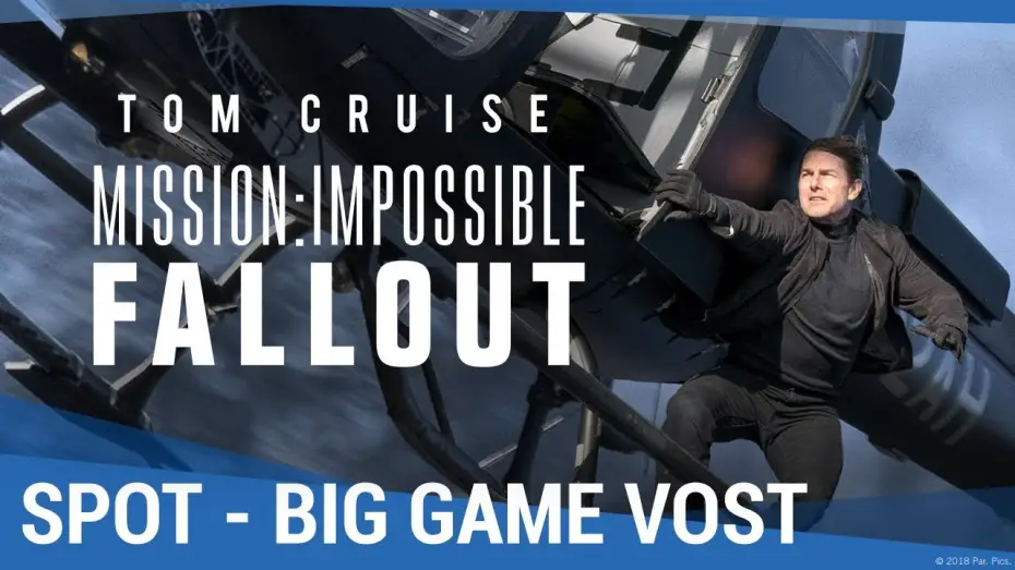 Watch film Mission: Impossible - Fallout | MISSION IMPOSSIBLE : FALLOUT - Big Game VOST