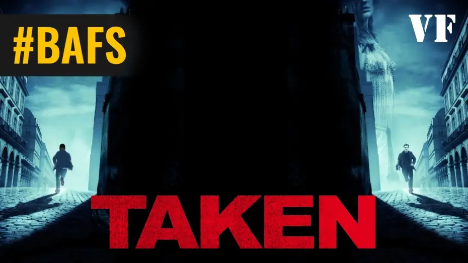 Watch film Taken | Taken &ndash; Bande Annonce VF &ndash; 2008