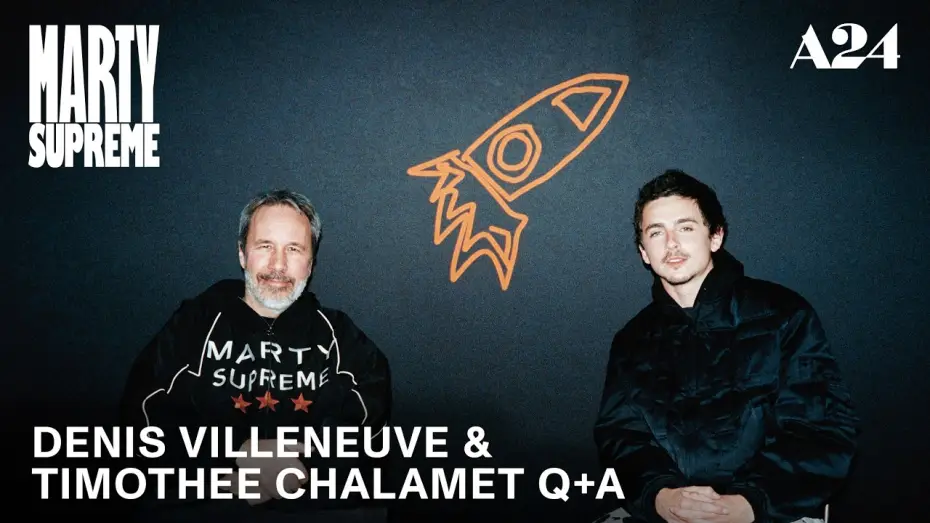 Watch film Marty Supreme | Denis Villeneuve & Timoth&eacute;e Chalamet Q+A