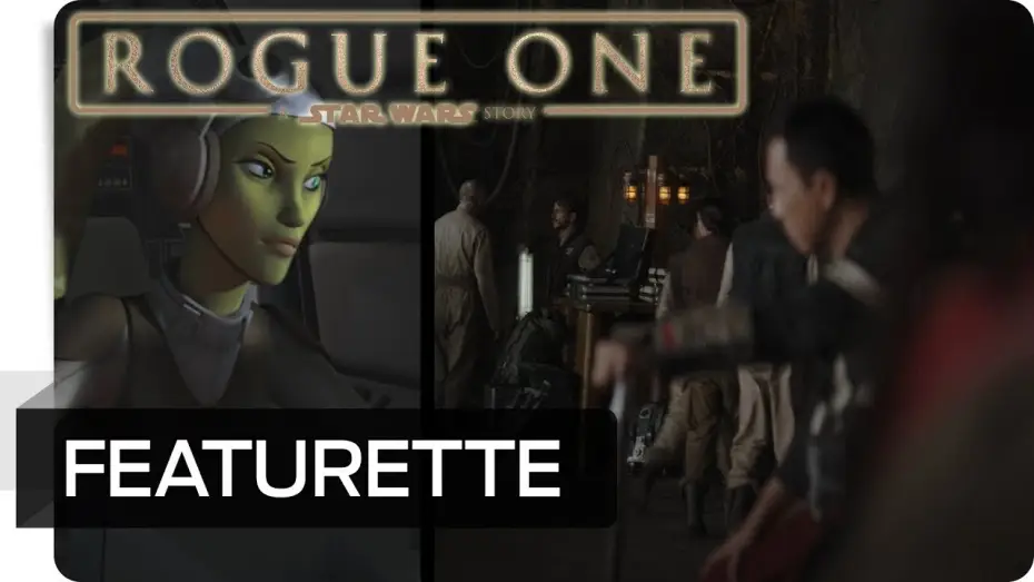 Watch film Rogue One: A Star Wars Story | Making-of: Versteckte Zusammenh&auml;nge #2