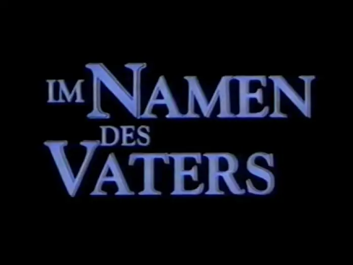 Watch film In the Name of the Father | Im Namen des Vaters - Trailer (1993)