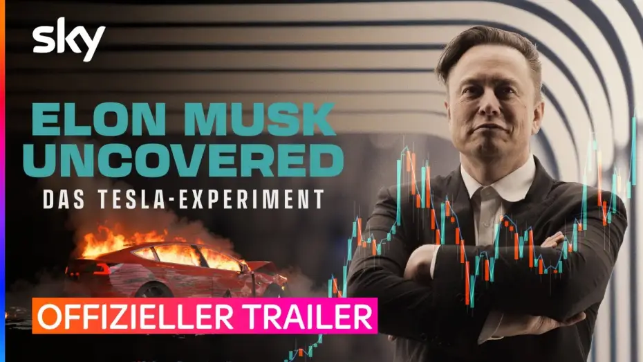 Watch film Elon Musk Unveiled &ndash; The Tesla Experiment | Elon Musk Uncovered: Das Tesla-Experiment | Offizieller Trailer | Sky & WOW