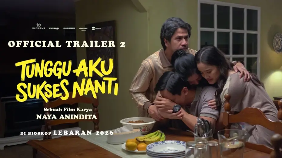 Watch film Tunggu Aku Sukses Nanti | WAIT FOR ME TO BE SUCCESSFUL LATER | OFFICIAL TRAILER 2