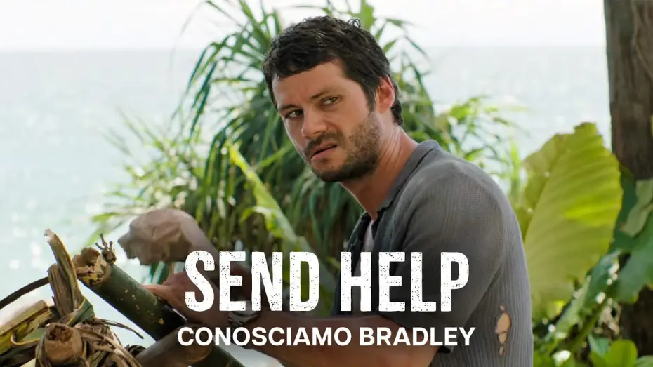 Watch film Send Help | SEND HELP | Conosciamo Bradley | Dietro le Quinte