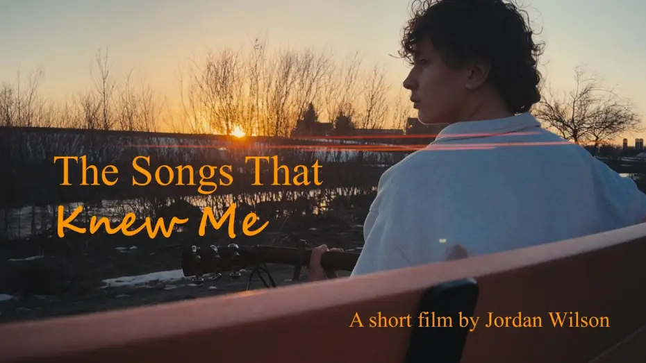 Watch film The Songs That Knew Me | The Songs That Knew Me | A Short Film by Jordan Wilson