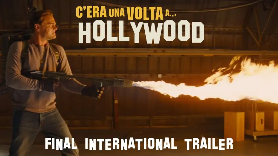 Watch film Once Upon a Time&hellip; in Hollywood | C&rsquo;era una volta... a Hollywood -  Final International Trailer | Dal 18 settembre al cinema