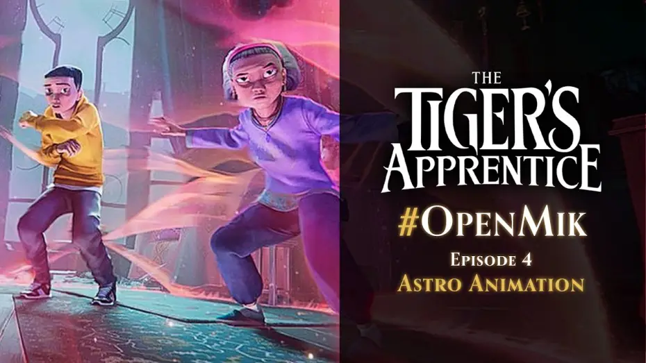 Watch film The Tiger's Apprentice | #OpenMik Mikros Animation - The Tiger's Apprentice | Episode 4/4