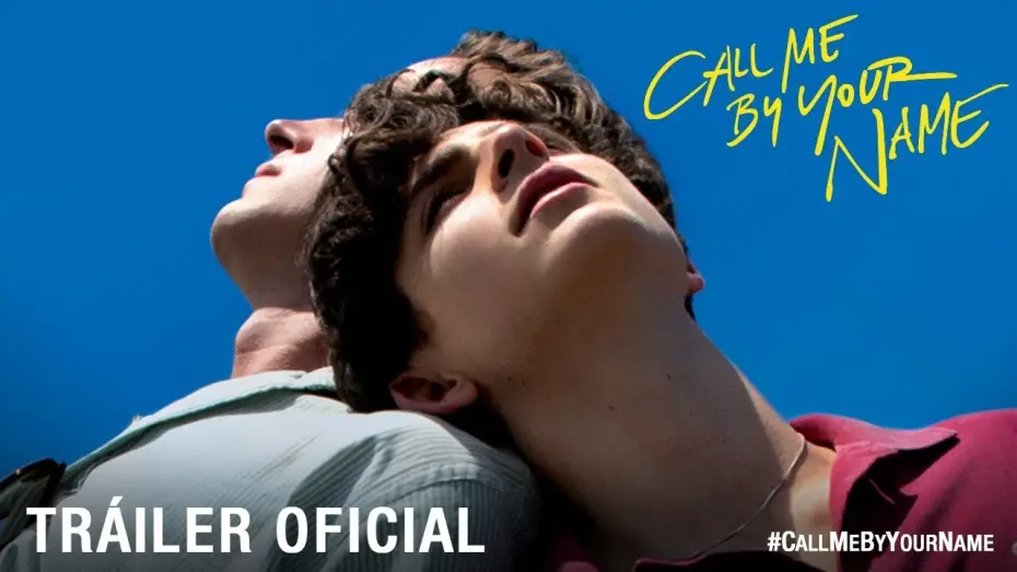 Watch film Call Me by Your Name | CALL ME BY YOUR NAME. Tr&aacute;iler Oficial HD en espa&ntilde;ol. Ya en cines.
