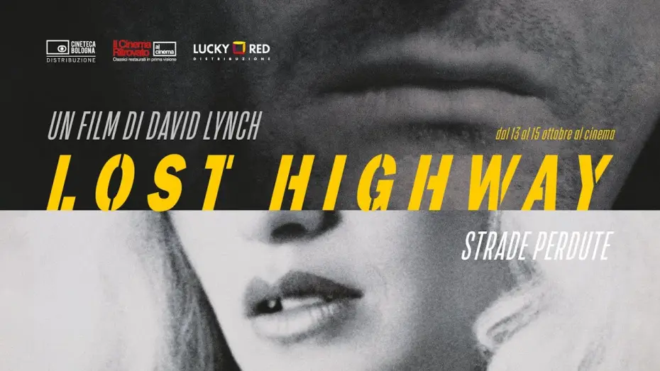 Watch film Lost Highway | STRADE PERDUTE di David Lynch - Evento Speciale 13-14-15 ottobre al cinema