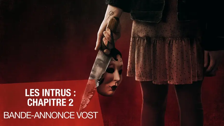 Watch film The Strangers: Chapter 2 | LES INTRUS : CHAPITRE 2 - Bande-annonce VOST