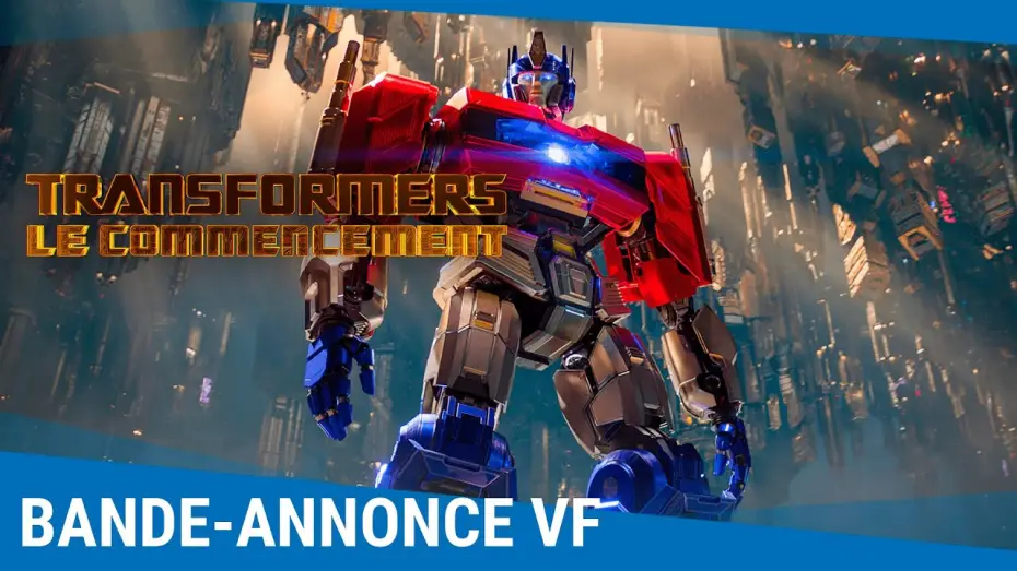 Watch film Transformers One | Transformers : Le Commencement - Bande-annonce VF [Actuellement au cin&eacute;ma]