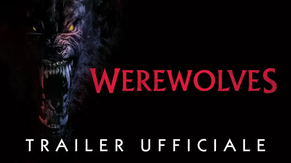 Watch film Werewolves | WEREWOLVES | Trailer Ufficiale | Dall'8 maggio #soloalcinema