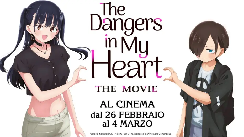 Watch film The Dangers in My Heart: The Movie | The Dangers in My Heart - The Movie [TRAILER] Dal 26 FEBBRAIO la 4 MARZO al CINEMA