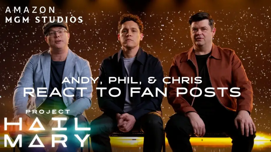 Watch film Project Hail Mary | Andy Weir, Phil Lord & Christopher Miller React to Fan Posts