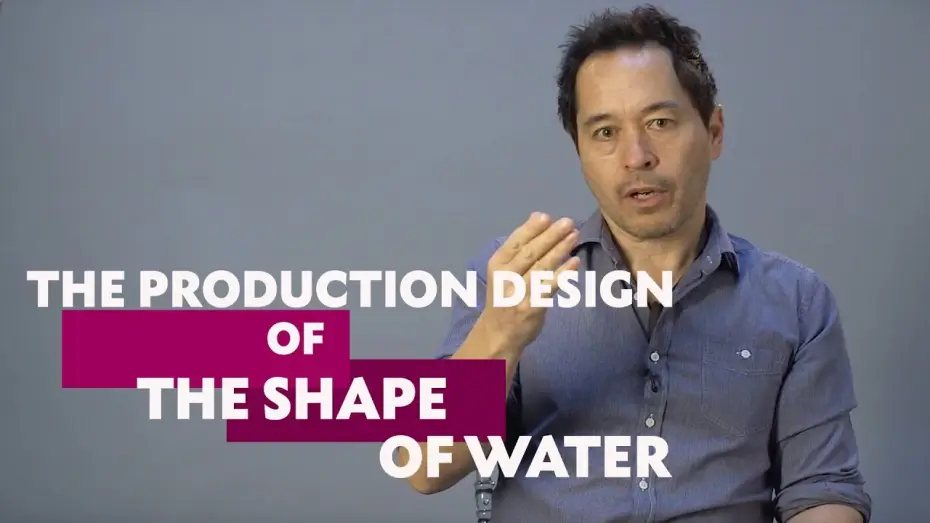 Watch film The Shape of Water | Paul Austerberry on Production Design in The Shape Of Water