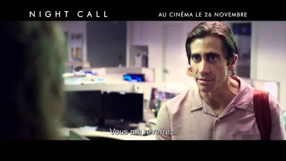 Watch film Nightcrawler | NIGHT CALL &ndash; Nouvelle bande annonce VOST