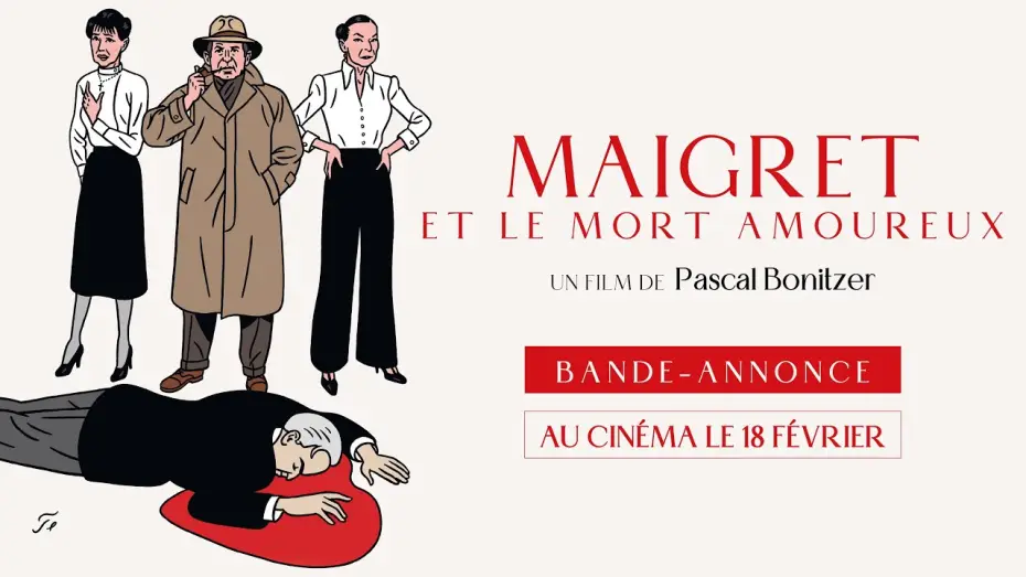 Watch film Maigret and the Dead Lover | MAIGRET ET LE MORT AMOUREUX de Pascal Bonitzer - Bande-annonce - au cin&eacute;ma le 18 f&eacute;vrier 2026