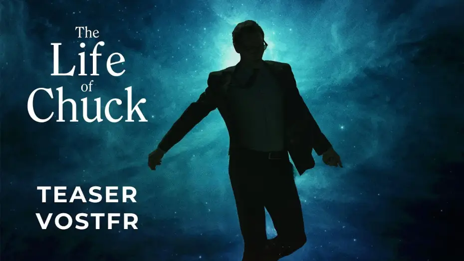 Watch film The Life of Chuck | LIFE OF CHUCK de Mike Flanagan - Teaser VOSTFR
