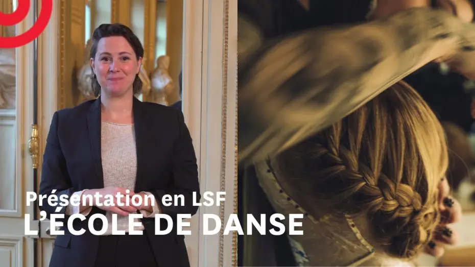 Watch film L'&Eacute;cole de Danse | L'&Eacute;cole de danse &mdash; pr&eacute;sentation en LSF
