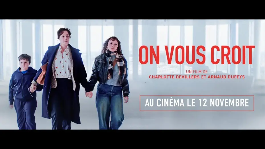 Watch film We Believe You | ON VOUS CROIT - Bande Annonce