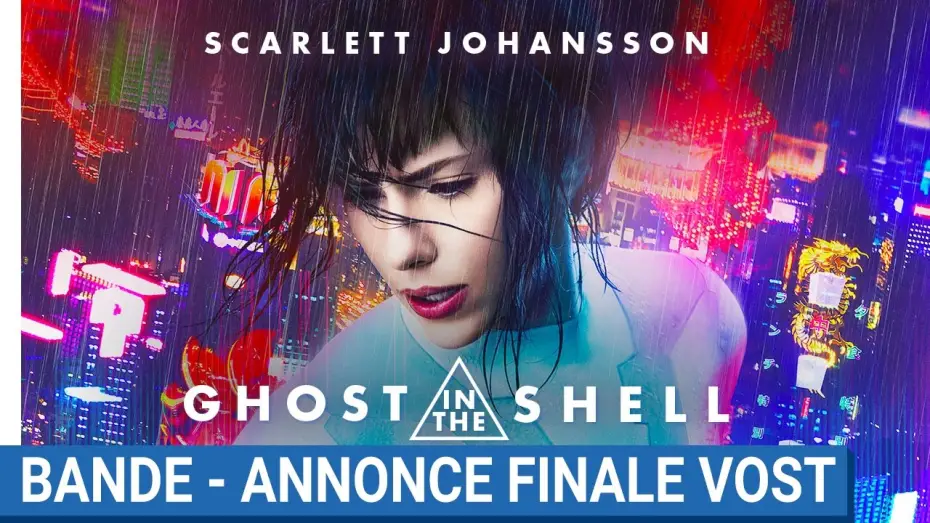 Watch film Ghost in the Shell | GHOST IN THE SHELL - Bande-Annonce Finale VOST [au cin&eacute;ma le 29 Mars 2017]