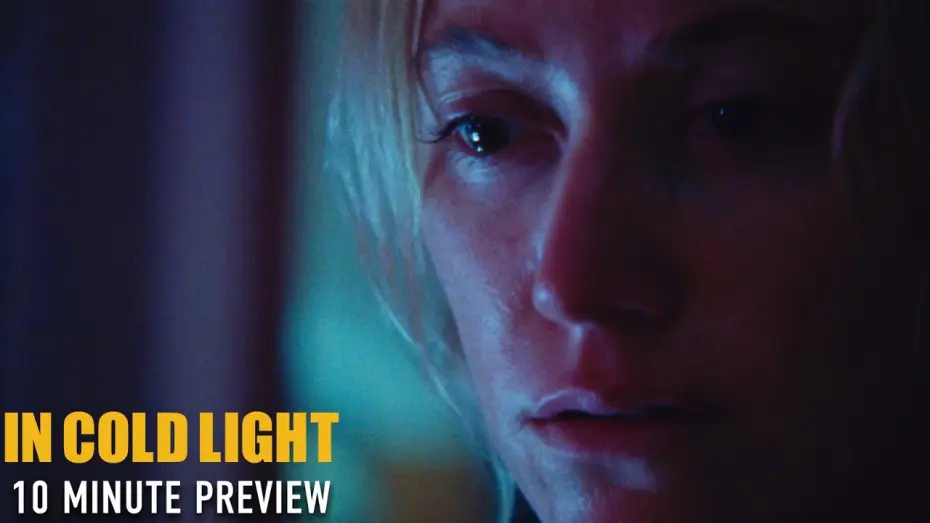 Watch film In Cold Light | Exclusive Preview