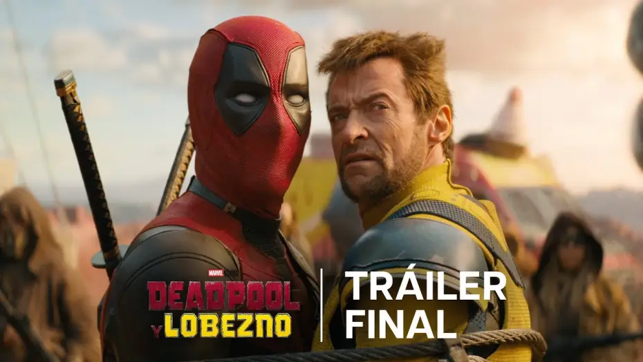 Watch film Deadpool 3 | Tr&aacute;iler Final Oficial en castellano