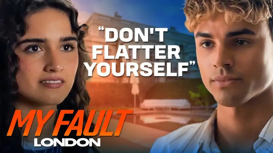 Watch film My Fault: London | Exclusive First Look: Nick & Noah Meet For The First Time