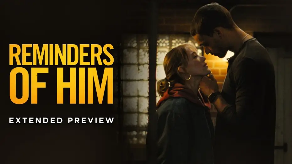 Watch film Reminders of Him | "Everything Here Reminds Me Of You" - Extended Preview