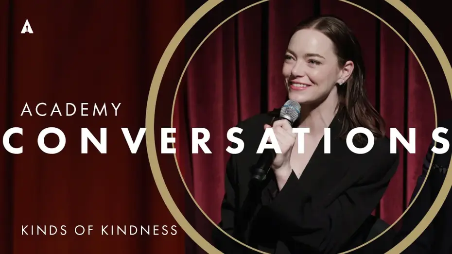 Watch film Kinds of Kindness | 'Kinds of Kindness' Academy Conversation w/ Emma Stone, Willem Dafoe & more | Academy Conversations