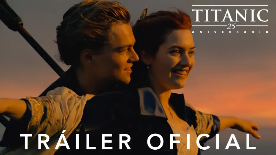 Watch film Titanic | Tr&aacute;iler Oficial 25&ordm; aniversario