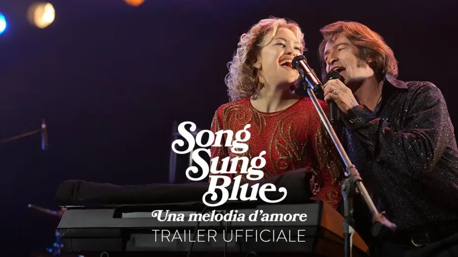 Watch film Song Sung Blue | Song Sung Blue - Una melodia d'amore | Trailer Ufficiale