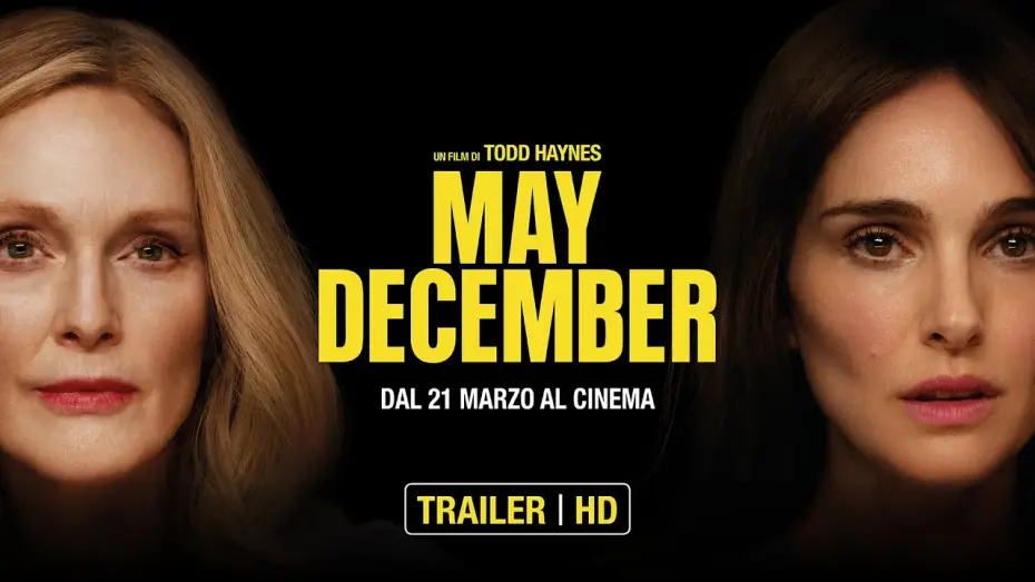 Watch film May December | May December di Todd Haynes, candidato Oscar per la miglior sceneggiatura originale - Trailer ITA HD