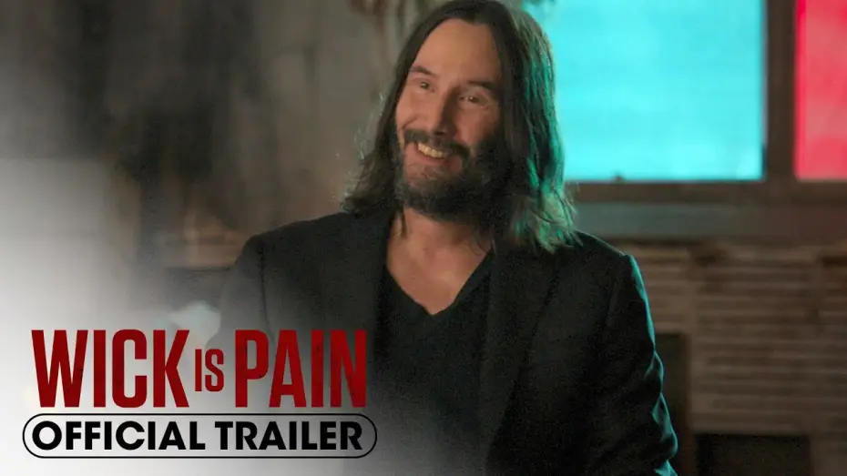 Watch film Wick Is Pain | Official Trailer