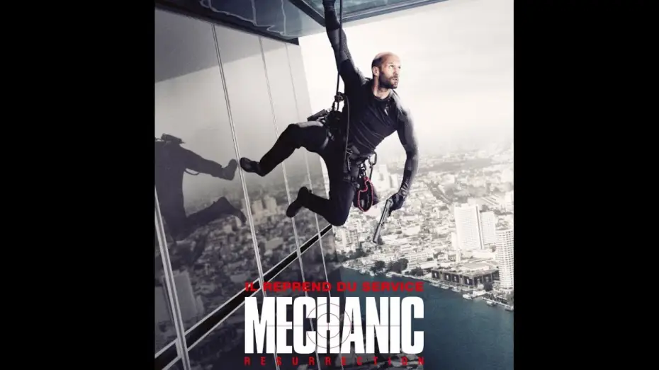 Watch film Mechanic: Resurrection | MECHANIC : RESURRECTION bande annonce VOST