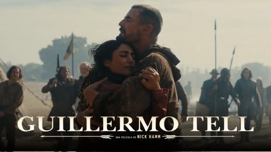 Watch film William Tell | Segundo tr&aacute;iler oficial
