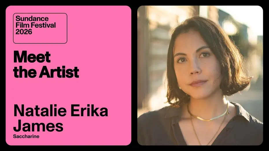 Watch film Saccharine | Meet the Artist 2026: Natalie Erika James on &ldquo;Saccharine&rdquo;