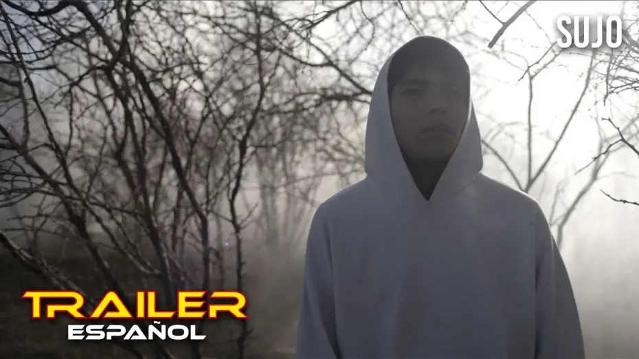 Watch film Sujo | Sujo - Tr&aacute;iler espa&ntilde;ol