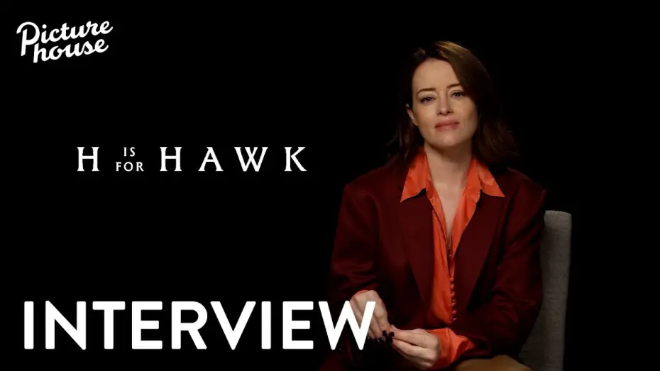 Watch film H Is for Hawk | Interview with Claire Foy