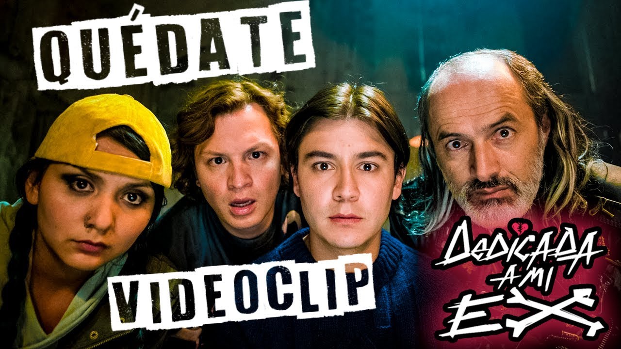 Watch film Dedicated to my ex | Rock 'N Cola - Qu&eacute;date [Video Oficial]