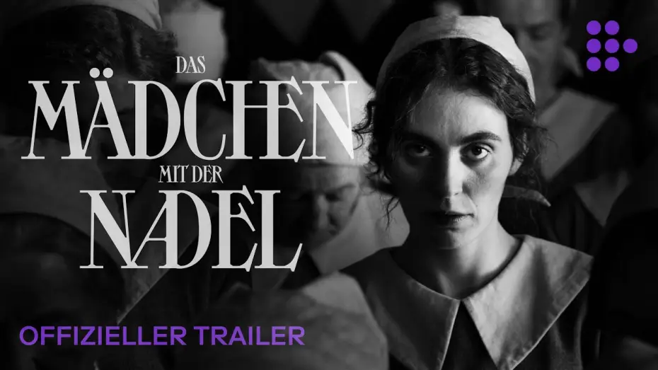 Watch film The Girl with the Needle | DAS M&Auml;DCHEN MIT DER NADEL | Offizieller Trailer DEUTSCH | Ab 9. Januar im Kino