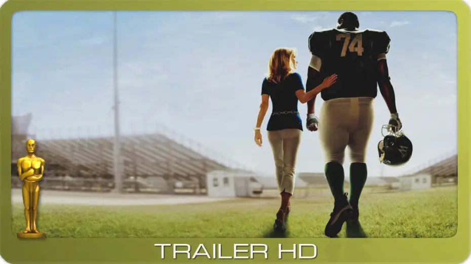 Watch film The Blind Side | Blind Side - Die gro&szlig;e Chance ≣ 2009 ≣ Trailer