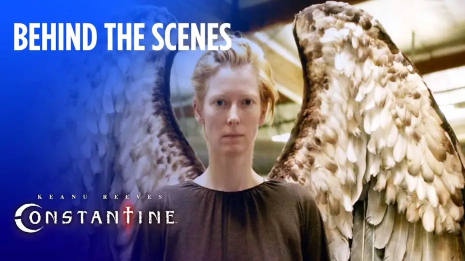 Watch film Constantine | Behind the Scenes: Tilda Swinton's Warrior Wings