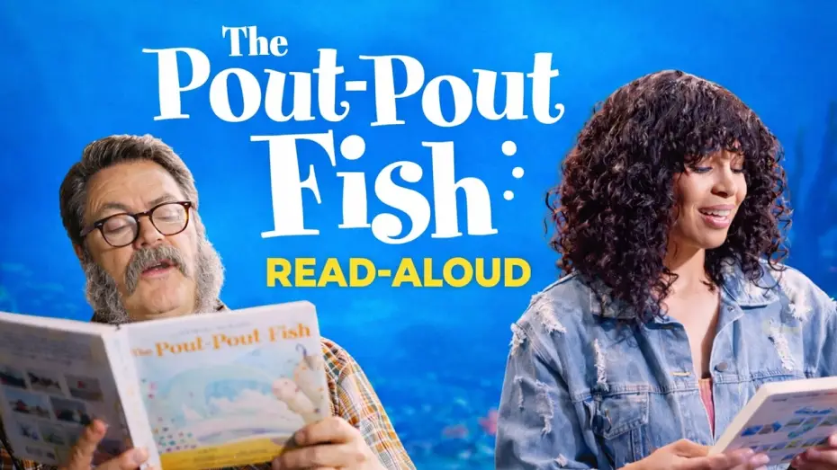 Watch film The Pout-Pout Fish | Read The Pout Pout Fish Book with Nick Offerman, Jordin Sparks & Amy Sedaris | Cast Read Along