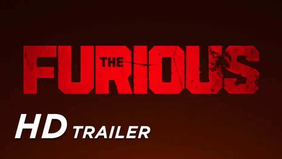 Watch film The Furious | THE FURIOUS | Trailer (deutsch) | Ab 18. Juni im Kino