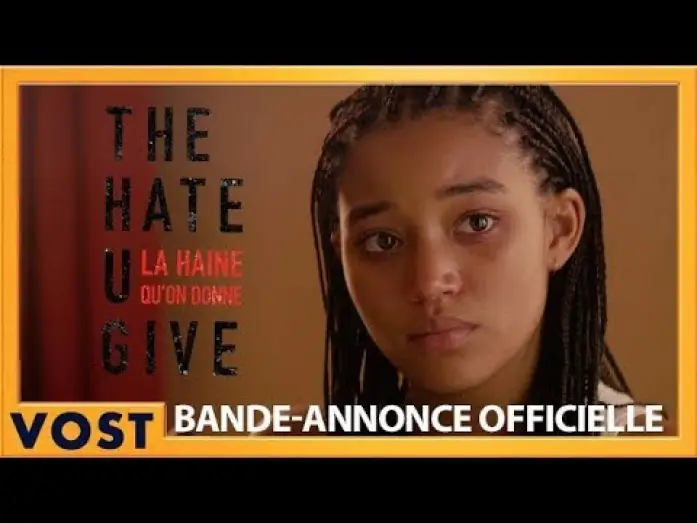 Watch film The Hate U Give | The Hate U Give - La haine qu'on donne - Bande Annonce VOST